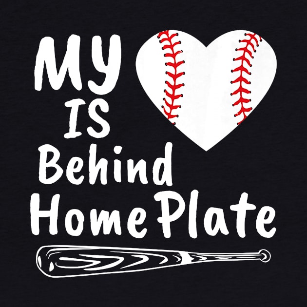 My Heart Is Behind Home Plate Baseball Bat Mom Dad by Chicu